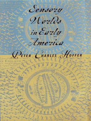 cover image of Sensory Worlds in Early America